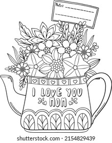 I love you Mom font with a tea pot and flower elements. Hand-drawn with inspiration word. Doodles art for Mother's day or Love Cards. Coloring for adults and kids. Vector Illustration
