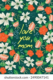 Love you mom  greeting card with colorful doodle hand drawn flowers. Happy mother day trendy illustration as card, vector, social media post.