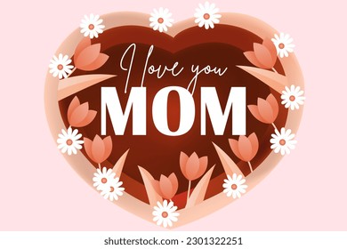 i love you mom greeting floral background creative banner illustration vector greeting design