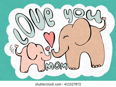 Love You Mommy Images Stock Photos Vectors Shutterstock