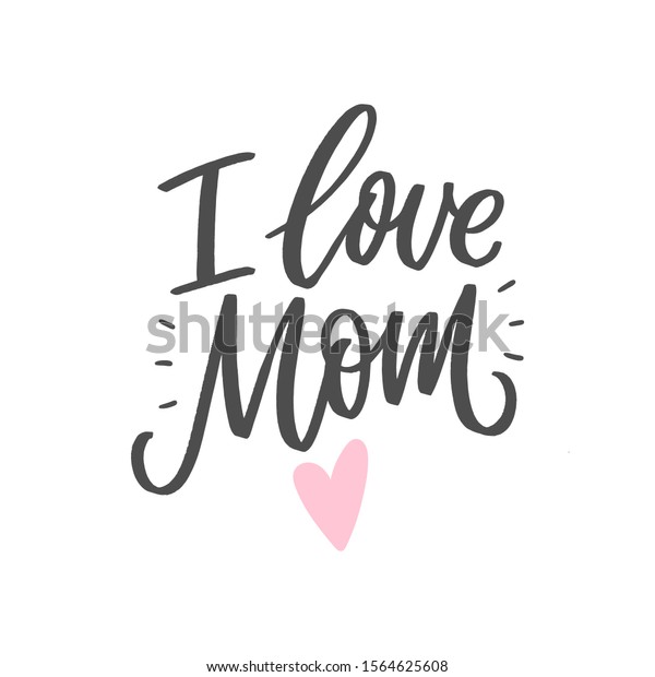 Love You Mom Hand Drawn Lettering Stock Vector (Royalty Free ...