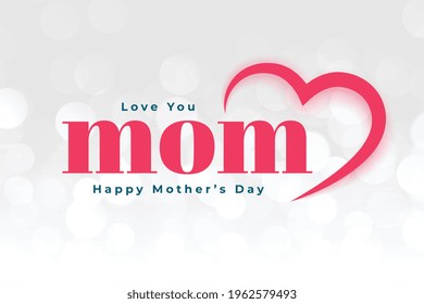 love you mom happy mothers day greeting design