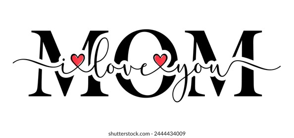 I love you MOM, Happy Mothers Day brush calligraphy with doodle heart. Mother's Day promotion. Vector illustration