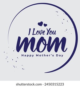 Love You Mom. Happy Mother's Day lettering. Mom calligraphy vector illustration. Mother's day card with red roses. Mom logo. Best for Mother's Day event social media posts and greeting cards. 