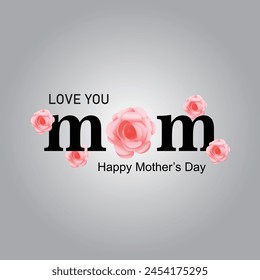 Love You Mom. Happy Mother's Day lettering. Mom calligraphy vector illustration. . Best for Happy Mother's Day.