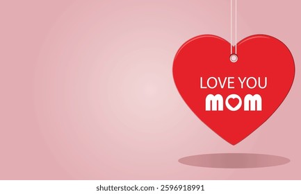 Love You Mom - Heart-Shaped Tag on Pink Background for Mother's Day