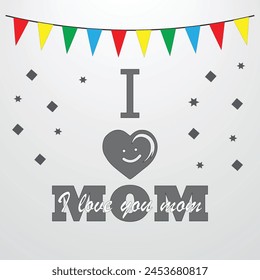 I love You mom illustration. Vector banner for greeting