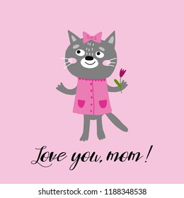 "Love you, mom" lettering. Cute baby cat. Mother's day card, baby shower poster. Character vector illustration.