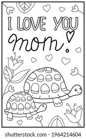 I love you mom! Mother's day greeting. Hand drawn coloring page for kids and adults. Beautiful drawing with patterns and small details. Coloring pictures. Vector