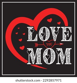 love you mom, mothers day