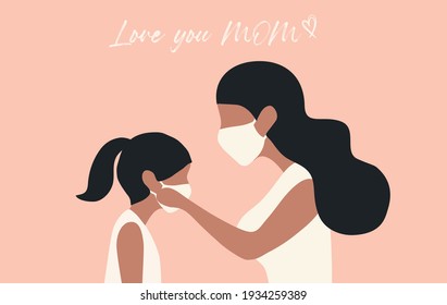 Love you Mom on happy mother's day concept, mother wearing face mask to her daughter for protecting covid-19 virus outbreak vector illustration 