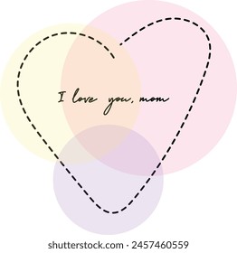 I love you mom in pastel color heart