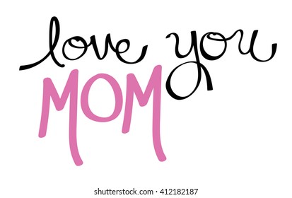 Love You Mom Pink