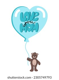 I love you Mom. A postcard with a little bear holding a heart-shaped ball in his hand