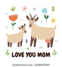 Te quiero, mamá imprimió con una linda cabra madre y su bebé. Graciosa tarjeta familiar de animales para el Día de la Madre. Ilustración del vector