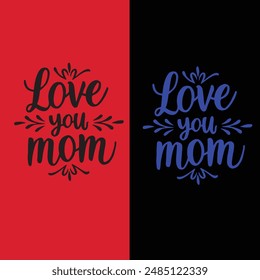 love you mom silhouette typography art