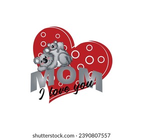 I love you mom vector design for print on clothes, banner, poster and other