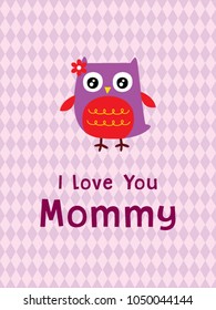 i love you mommy greeting card vector with cute owl graphic