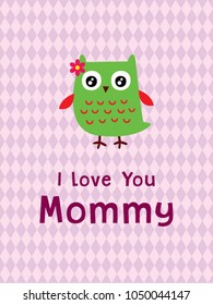 i love you mommy greeting card vector with cute owl graphic