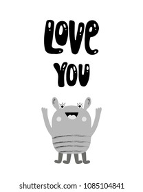 Love you monochrome Nursery color poster for Kids with doodle in Scandinavian style. Ideal for cards for wall art, for kids room design. Little cute smiling cartoon hand drawn monster alien