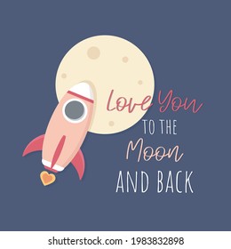 I Love You To The Moon And Back Images Stock Photos Vectors Shutterstock