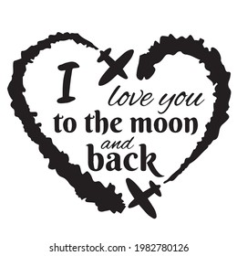 Ich liebe dich auf den Mond und den Hintergrund inspirierende positive Zitate, Motivation, Typografie, Schriftzeichen-Design