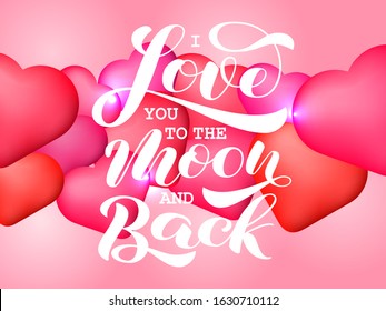 I Love you to the moon and back brush lettering. Vector stock illustration