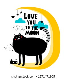 Love you to the moon and back colorful print for baby room. Modern nursery illustration with funny black cat in space and positive message.