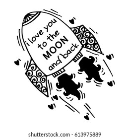  I love you to the moon and back. Hand drawn poster with a romantic quote.