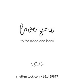 Love you to the moon and back. Postcard, poster. Isolated on white background