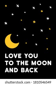 Love you to the moon and back quote print