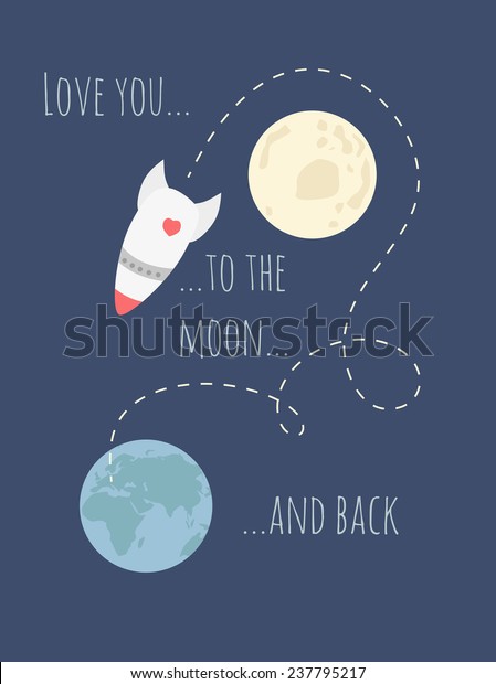 Love You To The Moon And Back Quote Card Valentine Universe Poster