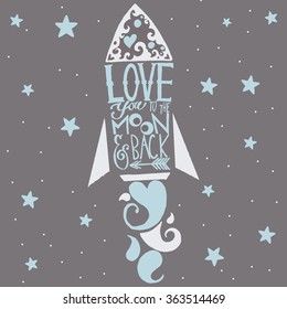 Love you to the moon and back rocket card. Hand drawn lettering.