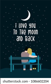 I love you to the moon and back typography lettering poster with romantic silhouette of loving couple sit on a bench under the stars of night sky. Vector illustration for Happy Valentines Day cards.