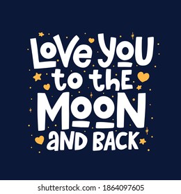 Te quiero a la luna y a las letras vectoriales traseras. Cartel escrito a mano o tarjeta de saludo. Tipografía del Día de San Valentín. 