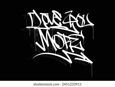 I LOVE YOU MORE graffiti tag style design