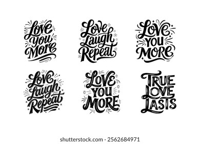 Love you more. Hand drawn lettering Typography t-shirts design bundle, print design