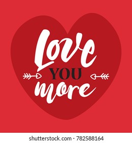 Love you more lettering. Hand drawn vector illustration 