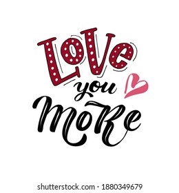 I Love You More Hd Stock Images Shutterstock