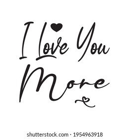 i love you more quote letters