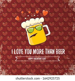 I love you more than beer vector valentines day greeting card with beer glass cartoon character on red background. Vector adult valentines day party poster design template with funny slogan