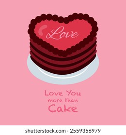 Love you more than cake happy valentines day cupcake with sweet	