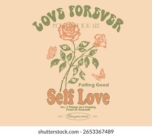Amo-te mais a ti mesmo. Flor de rosa com borboleta. Vintage impressão floral arte vetorial para t shirt e outros. Rose club impressão design para vestuário, adesivos, cartazes e fundo. Amor para sempre.