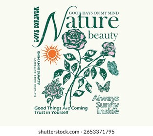 Love you more yourself. Rose flower with butterfly. Vintage floral print vector artwork for t shirt and others. 