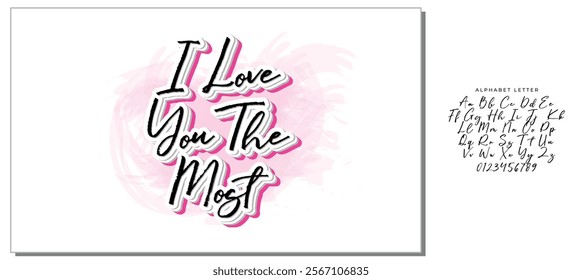 I Love You The Most T-shirt Design, Valentines Day Typography, Cute Valentines T-shirt, Valentines Day, Mini Valentine, Cut File For Cricut And Silhouette