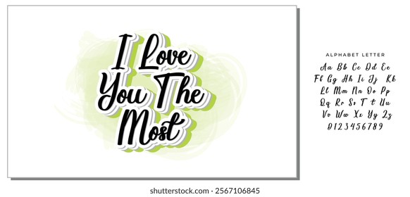 I Love You The Most T-shirt Design, Valentines Day Typography, Cute Valentines T-shirt, Valentines Day, Mini Valentine, Cut File For Cricut And Silhouette