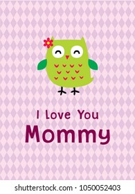 i love you mother day greeting card vector with owl graphic