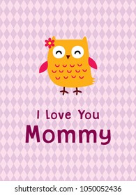 i love you mother day greeting card vector with owl graphic