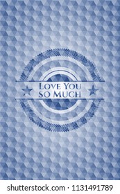 Love You so Much blue hexagon emblem.