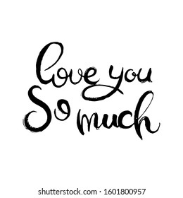 Love You Much Hand Lettering Grunge Stock Vector (Royalty Free ...